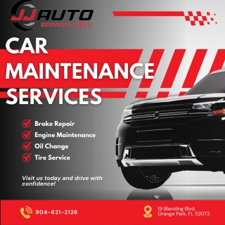 Comprehensive Car Maintenance Services | JJ Auto Service & Tires – Orange Park,