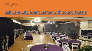 Salt Lake City event center with sound system