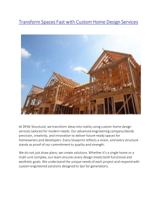 transform spaces fast with custom home design