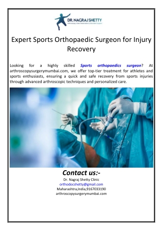 Expert Sports Orthopaedic Surgeon for Injury Recovery
