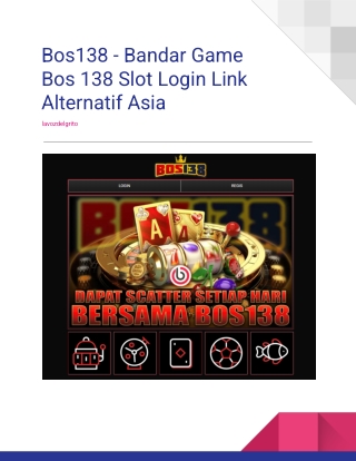 Bos138 - Bandar Game Bos 138 Slot Login Link Alternatif Asia (2)