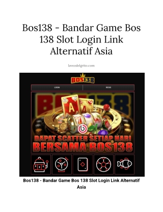 Bos138 - Bandar Game Bos 138 Slot Login Link Alternatif Asia (4)