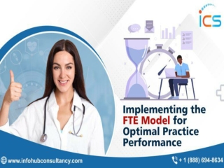 Implementing the Full-Time Equivalent (FTE) Model for Optimal Practice Performance