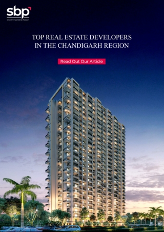 Top Real Estate Developers in the Chandigarh Region
