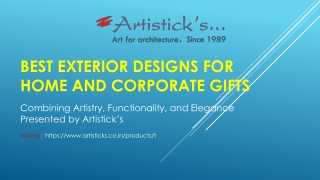 Best Exterior Designs for Home and Corporate Gifts