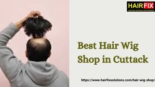 Best Hair Wig Shop in Cuttack