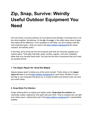Zip, Snap, Survive: Weirdly Useful Outdoor Equipment You Need