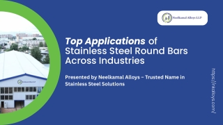 Top Applications of Stainless Steel Round Bars Across Industries