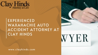 Experienced Waxahachie Auto Accident Attorney at Clay Hinds
