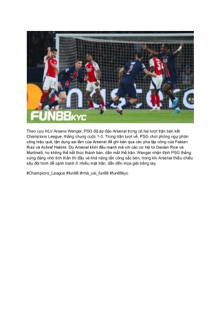 Tại Fun88 Kyc_ Arsenal trắng tay trước PSG ở bán kết C1