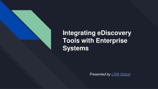 integrating ediscovery tools with enterprise systems
