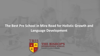 The Best Pre School in Mira Road for Holistic Growth and Language Development