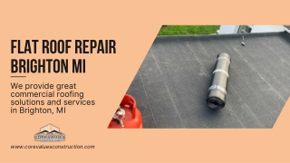 Flat Roof Repair from Experts in Brighton MI’s Premier Roofing Contractor Flat Roof Repair