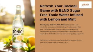 Refresh Your Cocktail Game with BLND Sugar Free Tonic Water Infused with Lemon and Mint