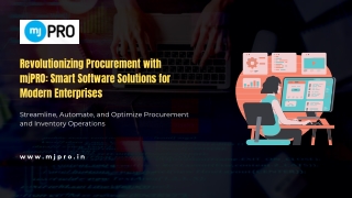 Revolutionizing Procurement with mjPRO Smart Software Solutions for Modern Enterprises
