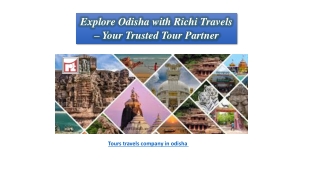 Explore Odisha with Richi Travels – Your Trusted Tour Partner