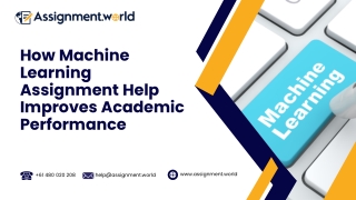 How Machine Learning Assignment Help Improves Academic Performance