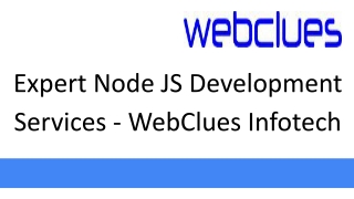 Expert Node JS Development Services - WebClues Infotech
