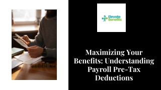 maximizing your benefits understanding payroll