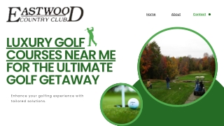 Luxury Golf Courses Near Me for the Ultimate Golf Getaway