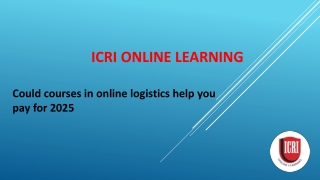 Could courses in online logistics help you pay for 2025