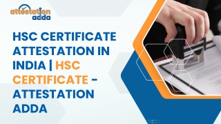 HSC Certificate Attestation in India | HSC Certificate - Attestation Adda