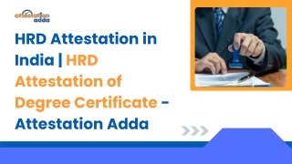 HRD Attestation in India  HRD Attestation of Degree Certificate - Attestation Adda