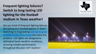 frequent lighting failures switch to long lasting