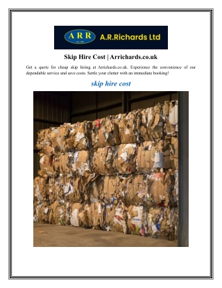Skip Hire Cost Arrichards.co.uk