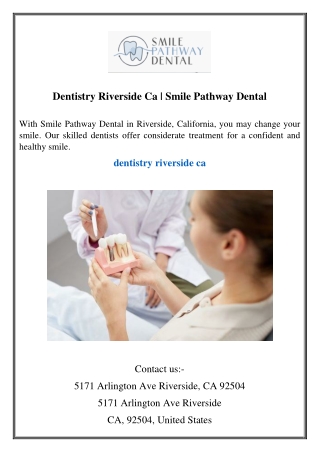 Dentistry Riverside Ca  Smile Pathway Dental