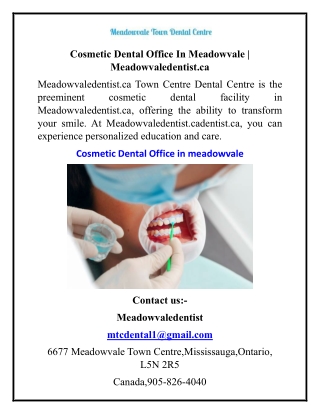 Cosmetic Dental Office In Meadowvale Meadowvaledentist.ca