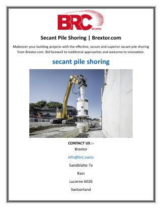 Secant Pile Shoring  Brextor