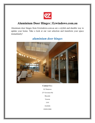 aluminium door hinges ezwindows com au