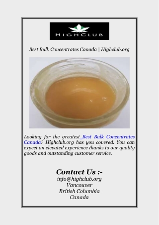 Best Bulk Concentrates Canada | Highclub.org
