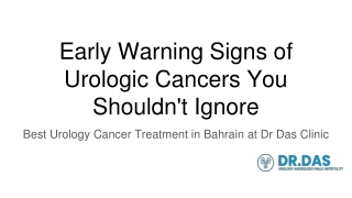 early warning signs of urologic cancers you shouldn t ignore
