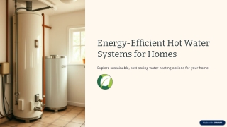 Energy-Efficient Hot Water Systems for Residential Buildings