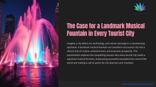 The Case for a Landmark Musical Fountain in Every Tourist City.