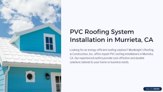 PVC Roofing System Installation in Murrieta, CA
