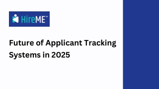 Future of Applicant Tracking Systems in 2025
