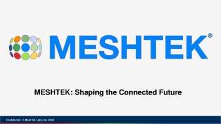 meshtek shaping the connected future