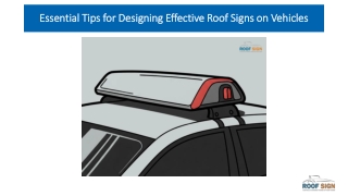 Essential Tips for Designing Effective Roof Signs on Vehicles