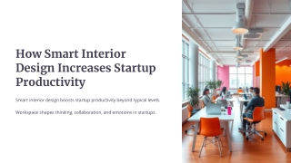 Boost Your Startup’s Productivity with Smart Interior Design