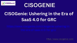CISOGenie Ushering in the Era of SaaS 4.0 for GRC
