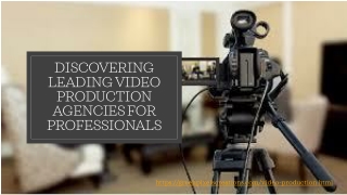 Discovering leading video production agencies for professionals