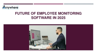 future of employee monitoring software in 2025