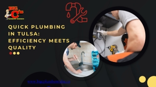 quick plumbing in tulsa efficiency meets quality