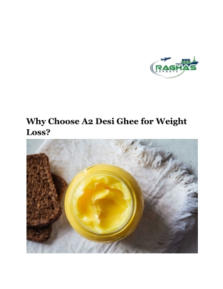 why choose a2 desi ghee for weight loss