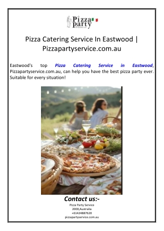 Pizza Catering Service In Eastwood | Pizzapartyservice.com.au