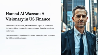 Hamad Al Wazzan A Visionary in US Finance
