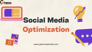 Increase Your Social Engagement – Choose Gtechwebindia for Social Media Optimiza